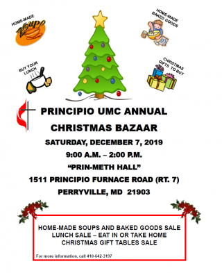 Principio UMC Annual Christmas Bazaar 12/7/19 9am - 2pm 1511 Principio Furnace Road, Perryville. Food and gifts to buy.